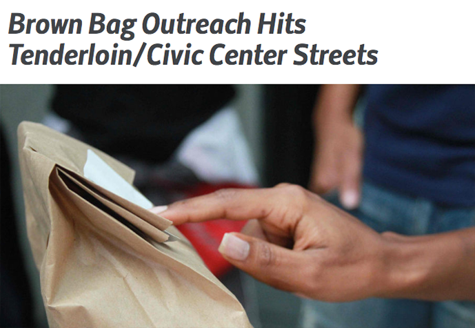 Brown Bag Outreach Hits Tenderloin/Civic Center Streets